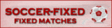 FIXED MATCH 100% SURE, soccer fixed matches
