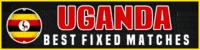 uganda fixed matches, buy fixed matches, sure 100% tips